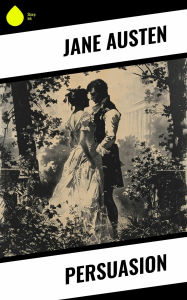 Title: Persuasion, Author: Jane Austen