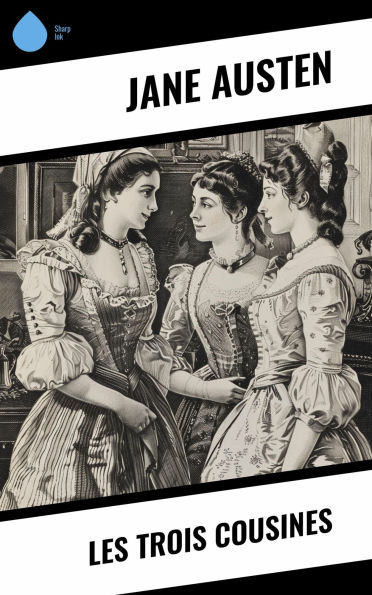 Les Trois Cousines