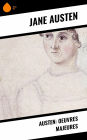 Austen: Oeuvres Majeures