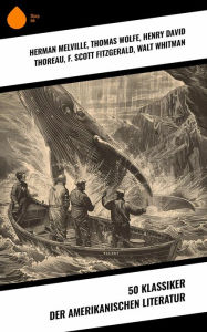 Title: 50 Klassiker der amerikanischen Literatur, Author: Herman Melville