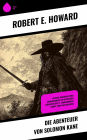 Die Abenteuer von Solomon Kane: Epische Abenteuer eines Dämonenjägers im mystischen Südpazifik des 17. Jahrhunderts - Kampf, Ehre und Isolation