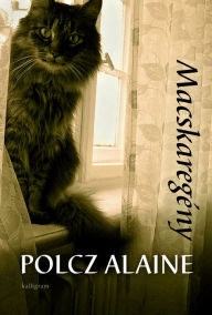 Title: Macskaregény, Author: Alaine Polcz