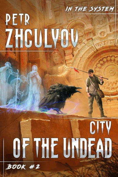 City of the Undead (In the System Book #2): LitRPG Series