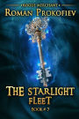 The Starlight Fleet (Rogue Merchant Book #7): LitRPG Series