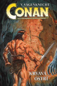 Title: Conan: Krvavá ostří, Author: Václav Vágenknecht