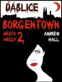 Borgentown - Ďáblice