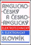 English-Czech and Czech-English Dictionary of Electrical Engineering and Electronics