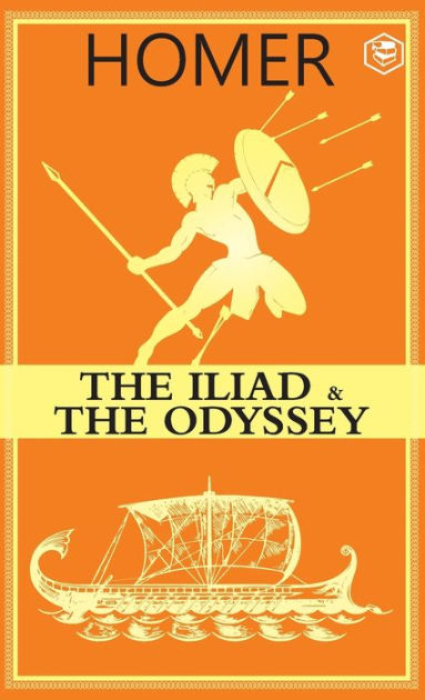 Homer The Iliad And The Odyssey Deluxe Hardbound Edition By Homer Paperback Barnes And Noble®