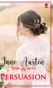 Title: Persuasion, Author: Jane Austen