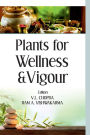 Plants for Wellness and Vigour