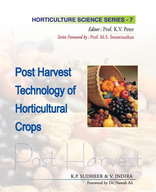 Postharvest Technology Of Horticultural Crops: Vol.07. Horticulture ...