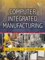 COMPUTER INTEGRATED MANUFACTURING