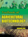 Textbook of AGRICULTURAL BIOTECHNOLOGY