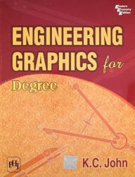 Title: ENGINEERING GRAPHICS FOR DEGREE, Author: K. C. JOHN