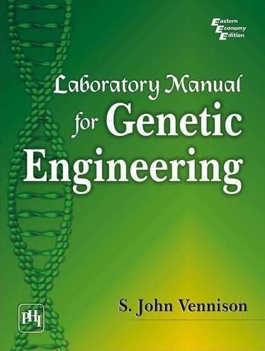 Laboratory Manual for GENETIC ENGINEERING