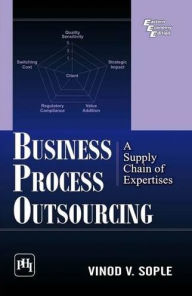 Title: Business Process Outsourcing: A Supply Chain of Expertises, Author: VINOD V. SOPLE