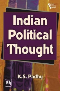Title: INDIAN POLITICAL THOUGHT, Author: K. S. PADHY