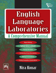 Title: ENGLISH ENG LABORATORIES: A COMPREHENSIVE MANUAL, Author: NIRA KONAR
