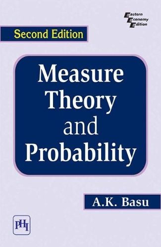 MEASURE THEORY AND PROBABILITY