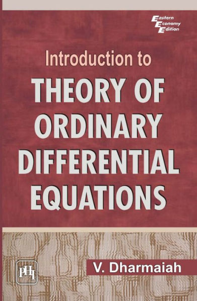 INTRODUCTION TO THEORY OF ORDINARY DIFFERENTIAL EQUATION