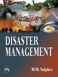 Title: DISASTER MANAGEMENT, Author: M. M. SULPHEY