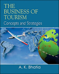 Title: Business of Tourism: Concepts and Strategies, Author: A. K. Bhatia