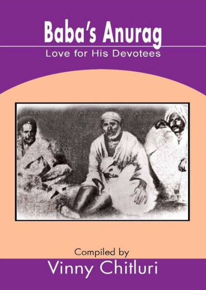 Baba's Anurag: Love for His Devotees