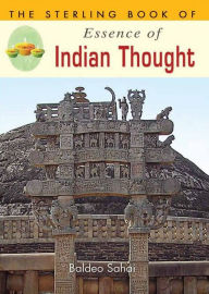 Title: The Sterling Book of Essence of Indian Thought, Author: Baldeo Sahai