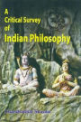 A Critical Survey of Indian Philosophy