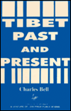 Title: Tibet past and Present, Author: Charles Bell