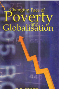 Title: Changing Face of Poverty And Globalisation, Author: G.P. Isser