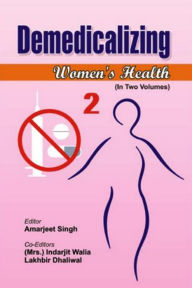 Title: Demedicalizing Women's Health, Author: Amarjeet Singh
