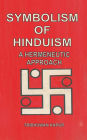 Symbolism Of Hinduism A Hermeneutic Approach