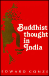 Title: Buddhist Thought in India: Three Phases of Buddhist Philosophy, Author: Edward Conze