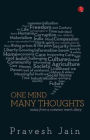 ONE MIND, MANY THOUGHTS: Notes from a Common Man's Diary