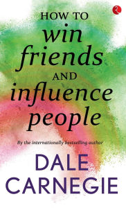 Title: How to win Friends and influence people, Author: Dale Carnegie