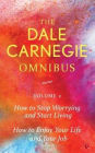 Dale Carnegie Omnibus (How To Stop Worrying And Start Living/How To Enjoy Your Life And Job) - Vol. 2