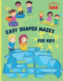100 Easy shaped Mazes for kids: Fun and relaxing shaped mazes for kids, 204 pages including 100 puzzles and solutions paperback 8.5*11 inches.