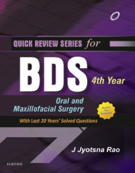 Title: QRS for BDS 4th Year - E-Book: Oral and Maxillofacial Surgery, Author: Jyotsna Rao