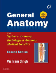 Title: General Anatomy - E-book, Author: Vishram Singh