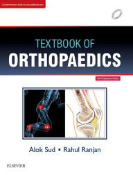Title: Textbook of Orthopaedics, 1edition - E-Book, Author: Alok Sud