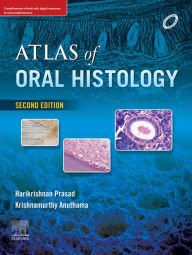 Title: ATLAS OF ORAL HISTOLOGY, Author: Harikrishnan Prasad