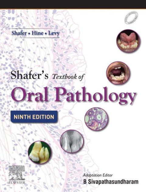 Shafer's Textbook Of Oral Pathology E-book By B Sivapathasundharam 