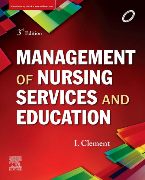 Management of Nursing Services and Education, E-Book