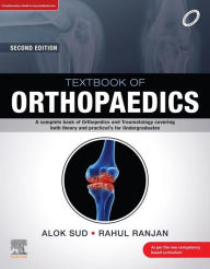 Title: Textbook of Orthopaedics, 2e - E-Book, Author: Alok Sud