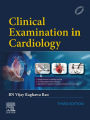Clinical Examination in Cardiology - E-Book