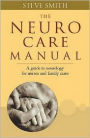 Neuro Care Manual: A Guide to Neurology for Nurses & Family Carers