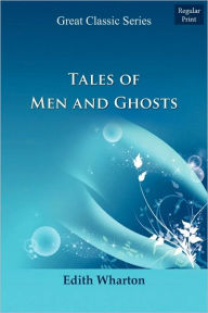 Tales of Men and Ghosts