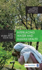 Interlacing Water and Human Health: Case Studies from South Asia