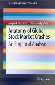 Title: Anatomy of Global Stock Market Crashes: An Empirical Analysis, Author: Gagari Chakrabarti